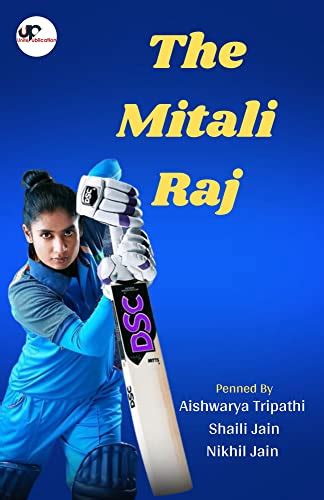THE MITALI RAJ