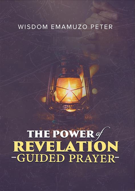 THE POWER OF REVELATION GUIDED PRAYER