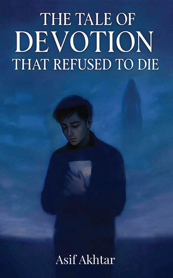 THE TALE OF DEVOTION THAT REFUSED TO DIE