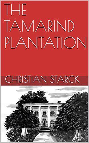 THE TAMARIND PLANTATION