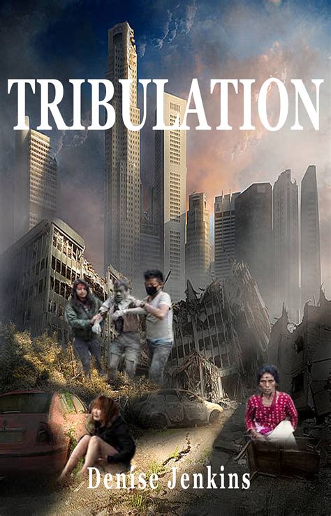THE TRIBULATION