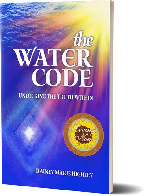THE WATER CODE: Unlocking the Truth Within