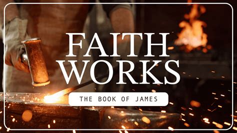 THE WORKS OF FAITH