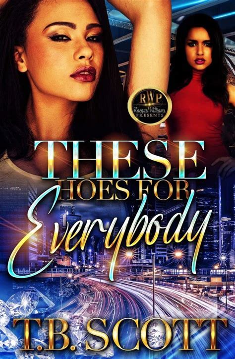 THESE HOES FOR EVERYBODY