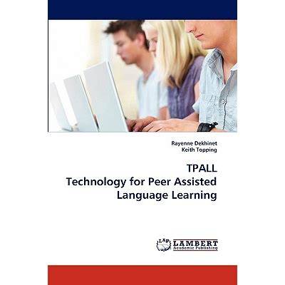 TPALL Technology for Peer Assisted Language Learning