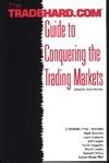 TRADEHARD.COM Guide to Conquering the Trading Markets
