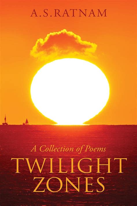 TWILIGHT ZONES: A Collection of Poems