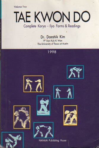 Tae Kwon Do, Volume One & Two, ... / Daeshik Kim