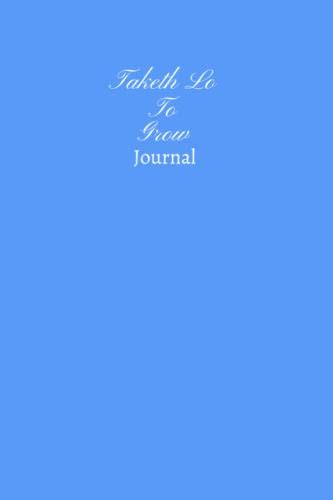 Taketh Lo Journal