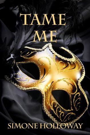 Tame Me