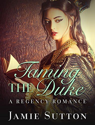 Taming the Duke