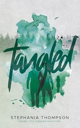 Tangled: Charm City Threads Book Two