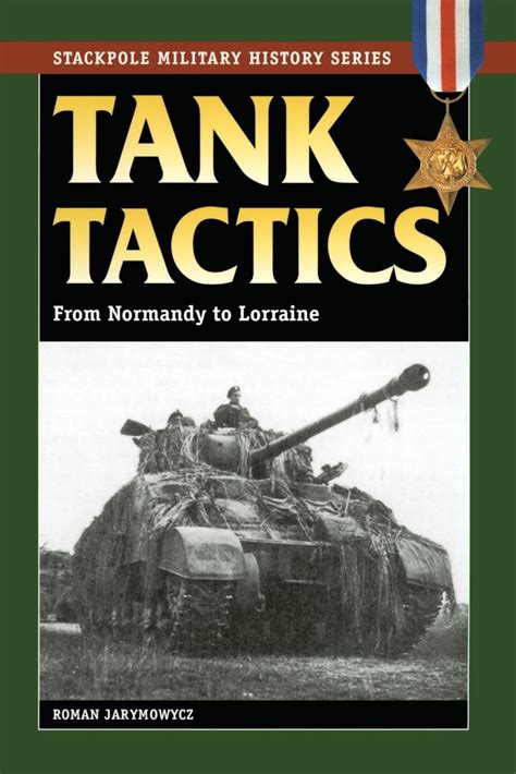 Tank Tactics (Stackpole Military History Series)