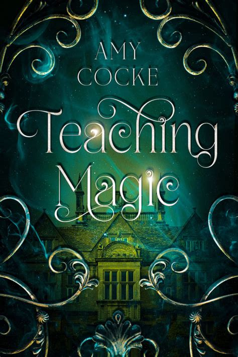 Teaching Magic (Manipulating Magic)