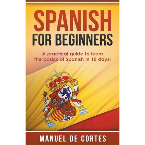 Teaching Spanish: A Practical Guide