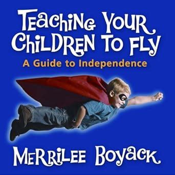 Teaching Your Children to Fly