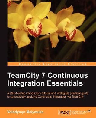 TeamCity 7 Continuous Integration Essentials