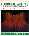 Technical Writing: A Reader-Centered Approach