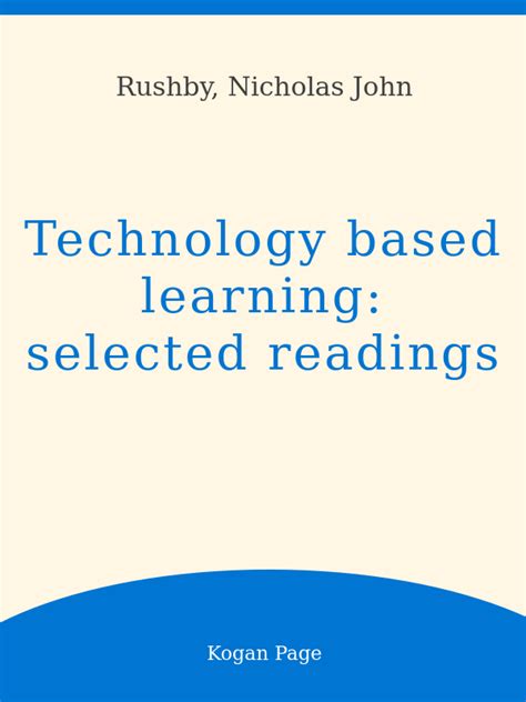 Technology-Based Learning: Selected Readings