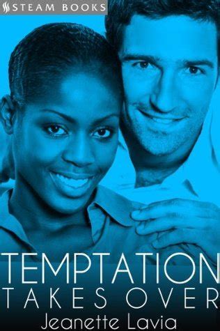 Temptation Takes Over