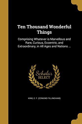 Ten Thousand Wonderful Things