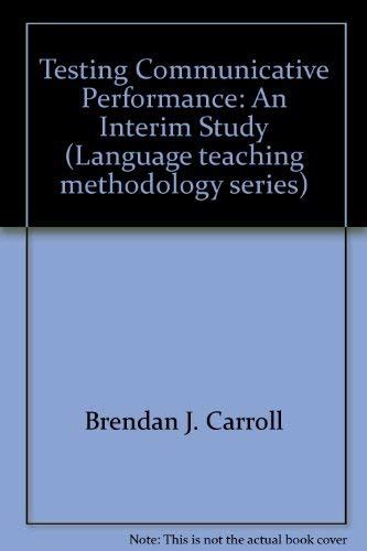 Testing Communicative Performance: An Interim Study
