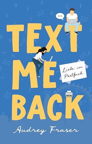 Text me back: Liebe im Postfach