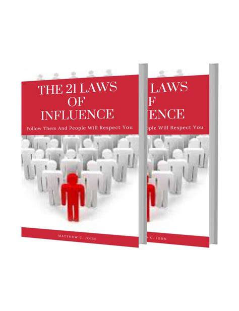 The 21 Laws of Influence