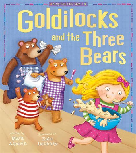 The 3 Bears and Goldilocks