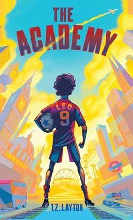 The Academy by T.Z. Layton