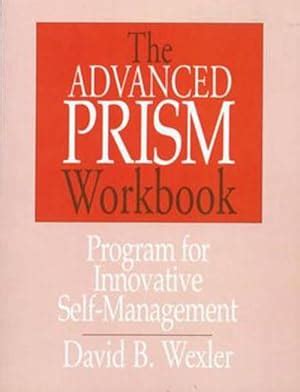 The Advanced PRISM Workbook