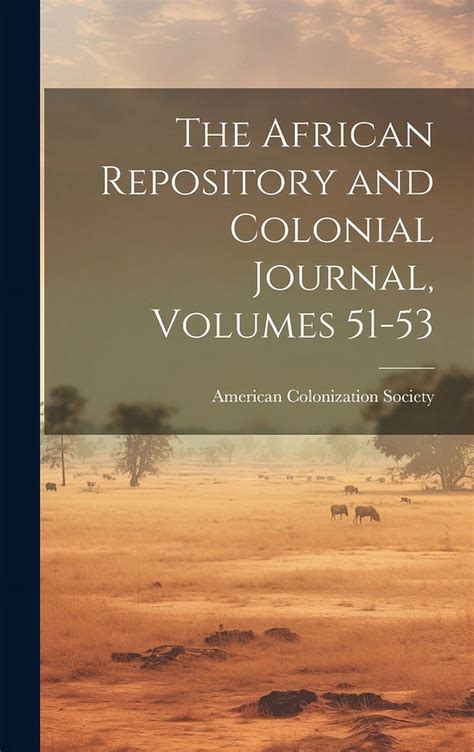 The African Repository, Vol. 37