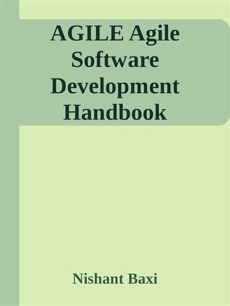 The Agile Software Development Handbook