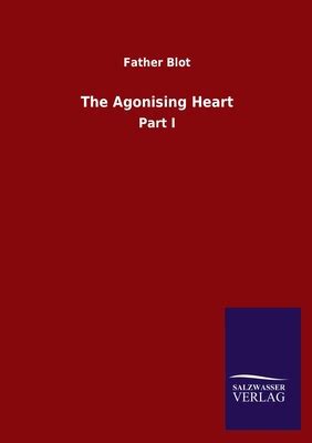 The Agonising Heart, Part 2
