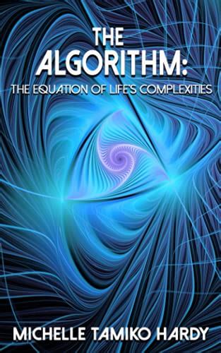 The Algorithm: Equation of Life's Complexities