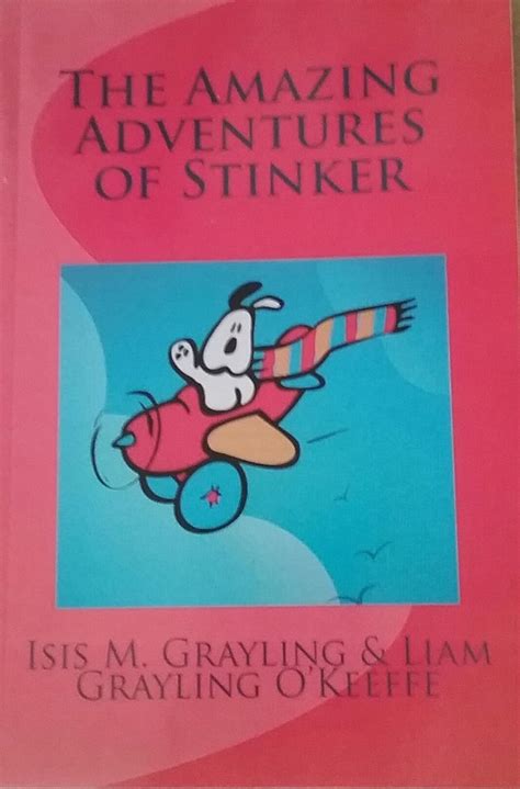 The Amazing Adventures of Stinker