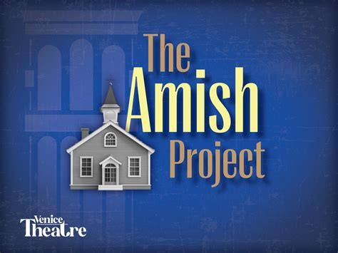 The Amish Project