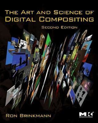 The Art and Science of Digital Compositing - CD Included