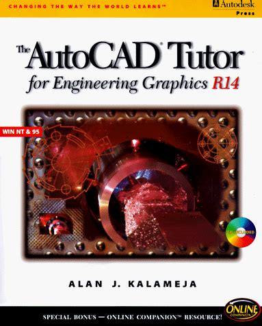 The Autocad Tutor for Engineering Graphics Release 14