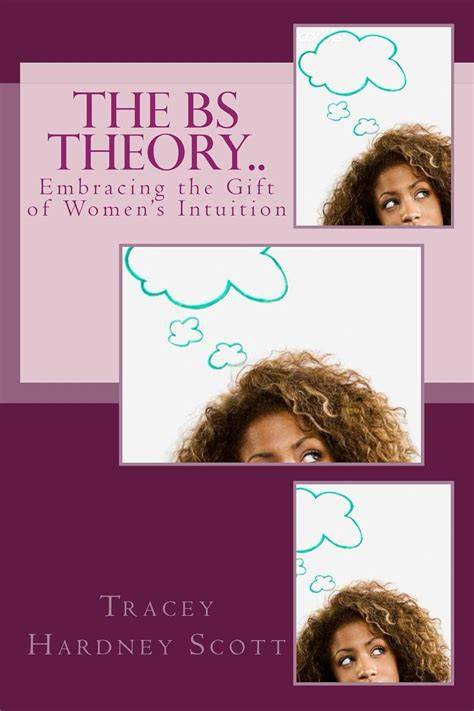 The BS Theory..: Embracing the Gift of Womens Intuition