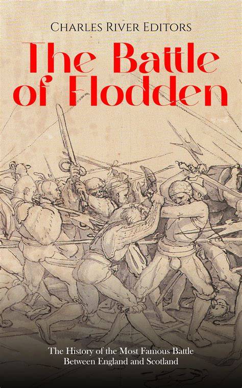 The Battle of Flodden Field