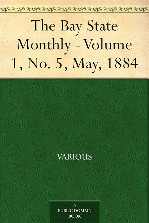 The Bay State Monthly, Volume 1...