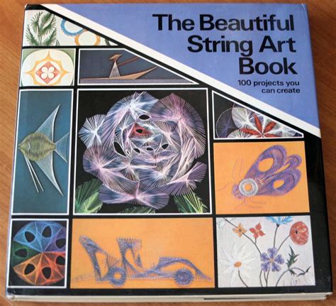 The Beautiful String Art Book