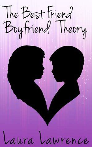 The Best Friend, Boyfriend Theory
