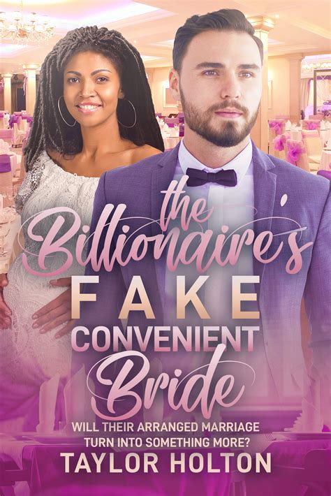 The Billionaire’s Fake, Convenient Bride
