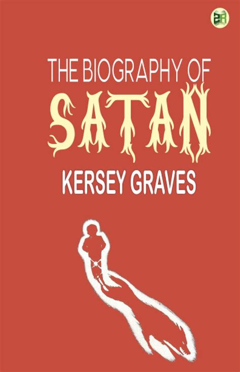 The Biography of Satan