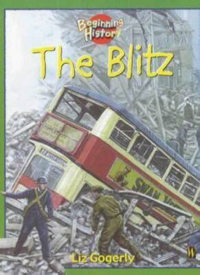The Blitz (Beginning History)