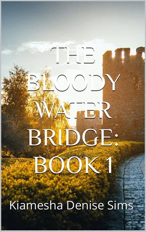 The Bloody Water Bridge