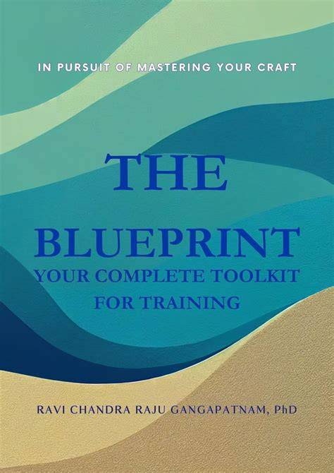 The BluePrint: Your Complete Toolkit for Training