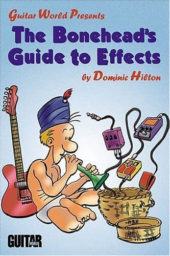 The Bonehead's Guide to Effects
